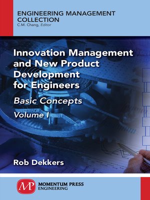 cover image of Innovation Management and New Product Development for Engineers, Volume I